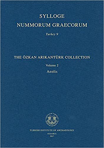 Sylloge Nummorum Graecorum Turkey 9: The Ozkan Arikanturk Collection Volume 2 Aeolis indir