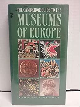 The Cambridge Guide to the Museums of Europe