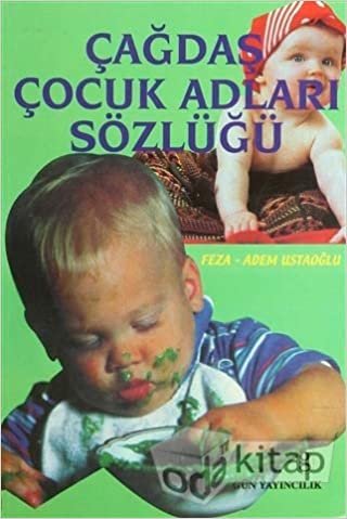 Çağdaş Çocuk Adları Sözlüğü