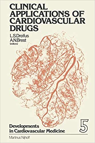 Clinical Applications of Cardiovascular Drugs (Developments in Cardiovascular Medicine)