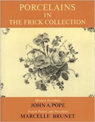 Porcelains: Oriental and French : The Frick Collection : An Illustrated Catalogue: Porcelains Vol 7 indir