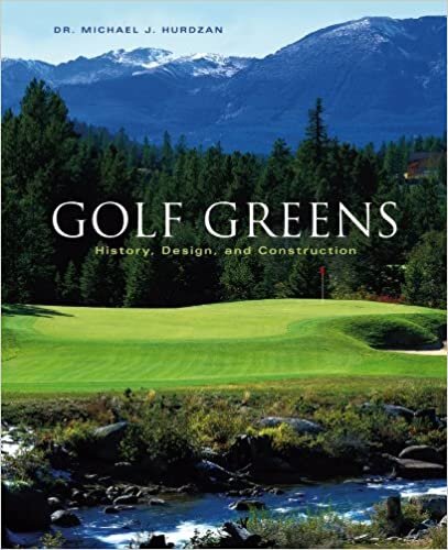 Golf Greens: History, Design, and Construction