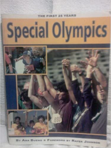 Special Olympics: The First 25 Years