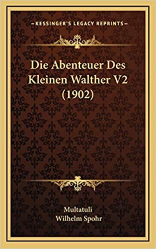 Die Abenteuer Des Kleinen Walther V2 (1902)