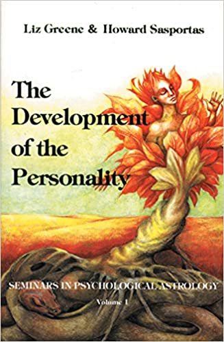 Development of the Personality: Seminars in Psychological Astrology Volume I: 001