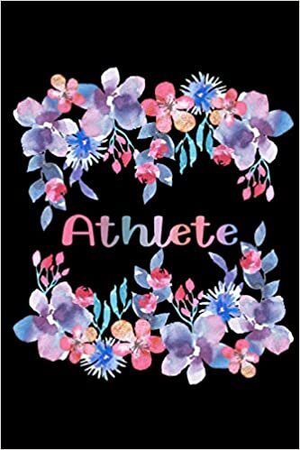 ATHLETE: Lovely Athlete Gifts For Girls and Women - Blank Lined Athlete Journal With A Very Beautiful Interior, Notepad, Athlete Notebook (for ... Appreciation and More, Better Than Card) indir