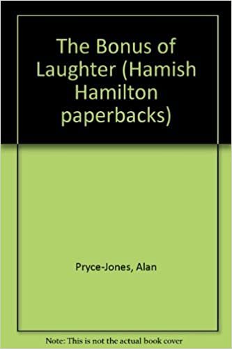 The Bonus of Laughter (Hamish Hamilton paperbacks)