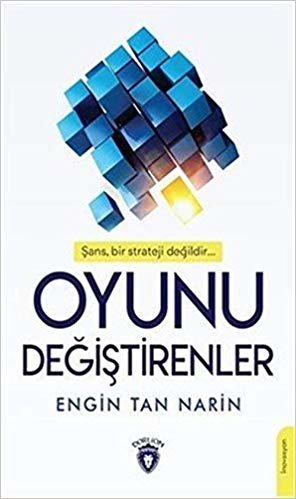 Oyunu Değiştirenler: Şans Bir Strateji Değildir