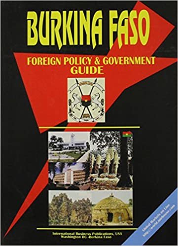 Burkina Faso Foreign Policy and Government Guide indir