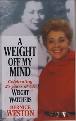 A Weight Off My Mind: My Life and the Story of Weight Watchers