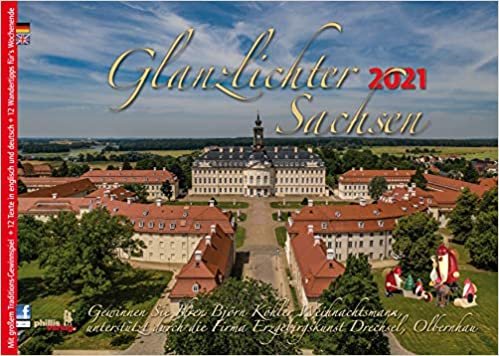 Glanzlichter Sachsen 2021: mit Texten + 12 Wandertipps für`s Wochenende + Gewinnspiel + Postkartenserie
