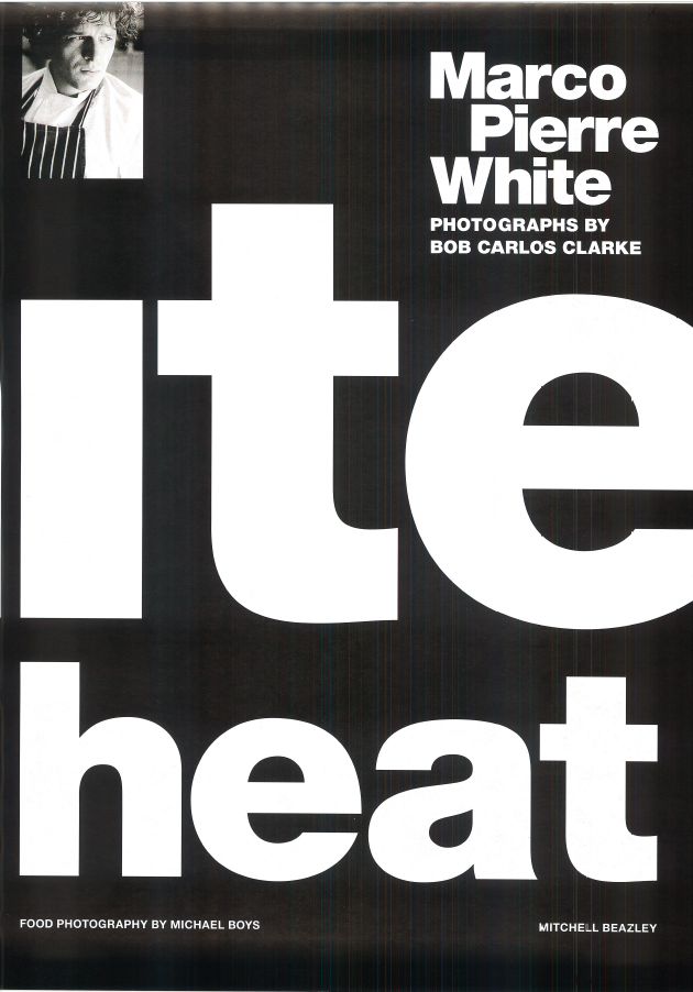 White Heat 25 Marco Pierre White 2015