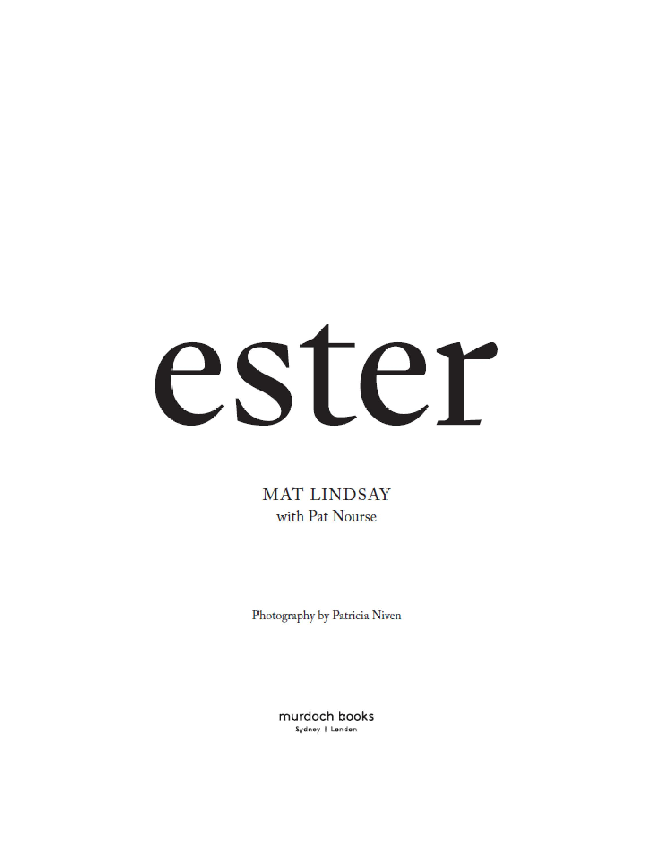 «Ester» Австралийская кухня.  Мэт  Линдсей,  Пэт Норс