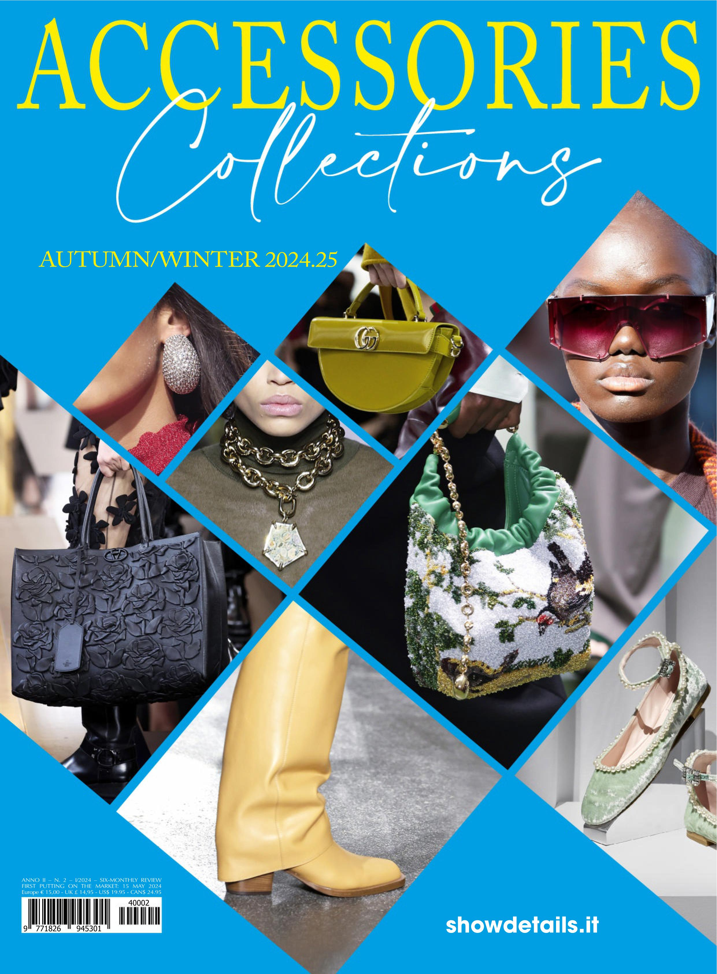 КОЛЛЕКЦИИ МОДНЫХ АКСЕССУАРОВ ОСЕНЬ -ЗИМА 2024-25 Accessories Collections Autumn/Winter 2024/2025