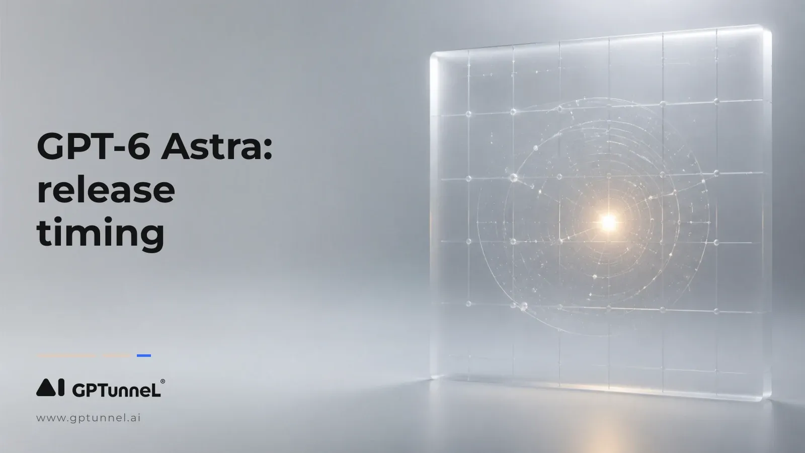 GPT-6 Astra: Release Timing and What OpenAI Has Confirmed