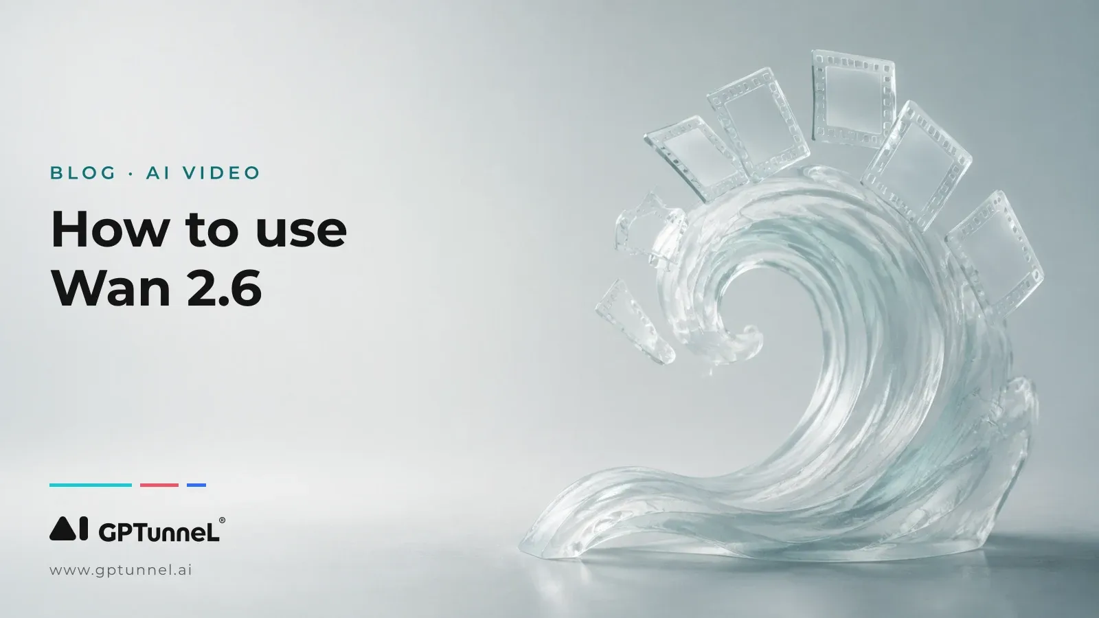 Wan 2.6 — how to use the AI video generation model