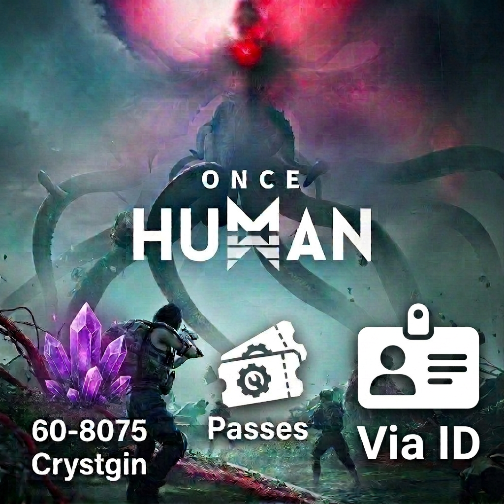 🛠️ Once Human · Crystgin & Passes · Todos os Valores · Recarga por ID · Envio manual Moeda