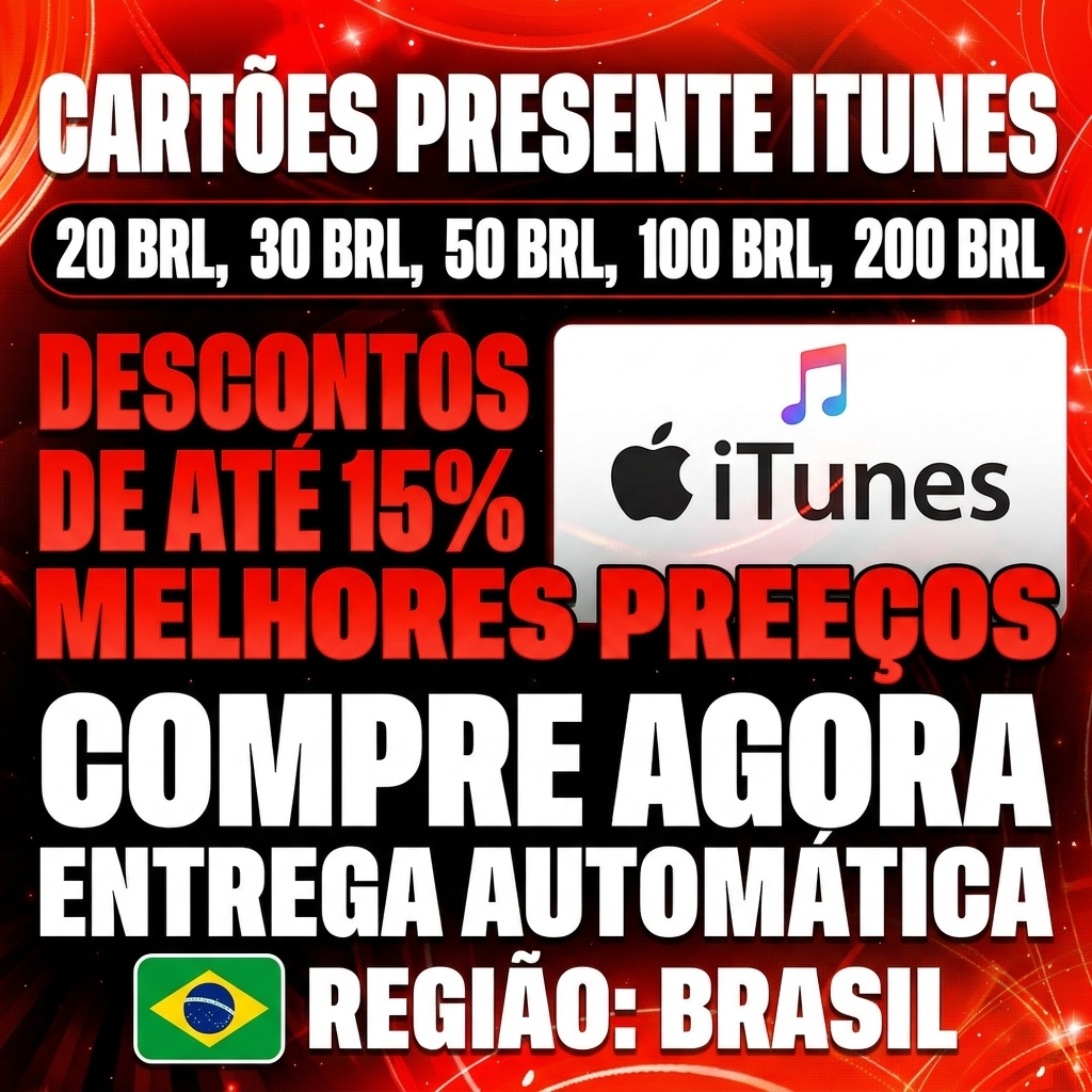 🎵 iTunes Gift Card Brasil - Escolha seu saldo com autodelivery ⚡🎁