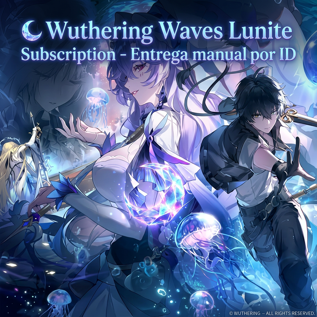 🌙 Wuthering Waves Lunite Subscription - Entrega manual por ID Assinatura