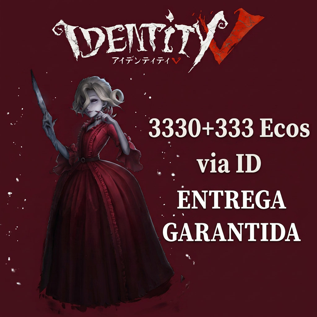 🔊 +3330+333 ECOS NO IDENTITY V! | Recarga por ID + Servidor | Envio manual Moeda