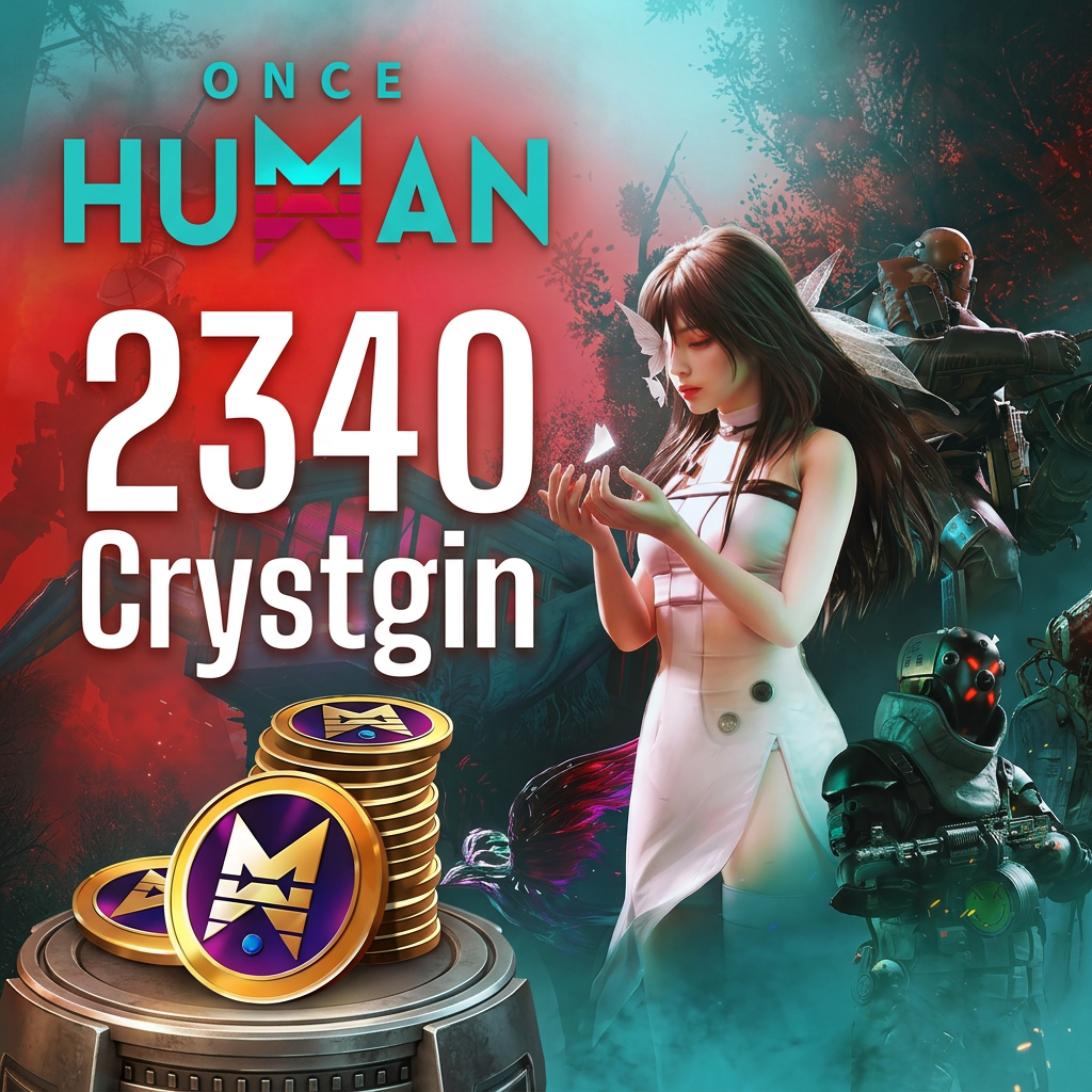 🎮 Once Human — 2340 Crystgin | Recarga por ID + Servidor + Região | Envio manual Moeda