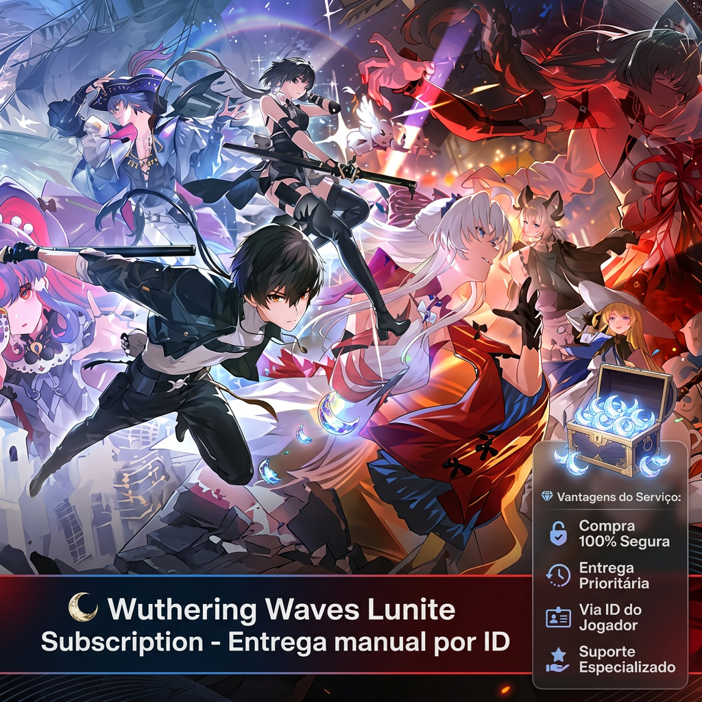 ✨ Lunite Subscription Wuthering Waves - Ativação manual por user_id e server_id Assinatura