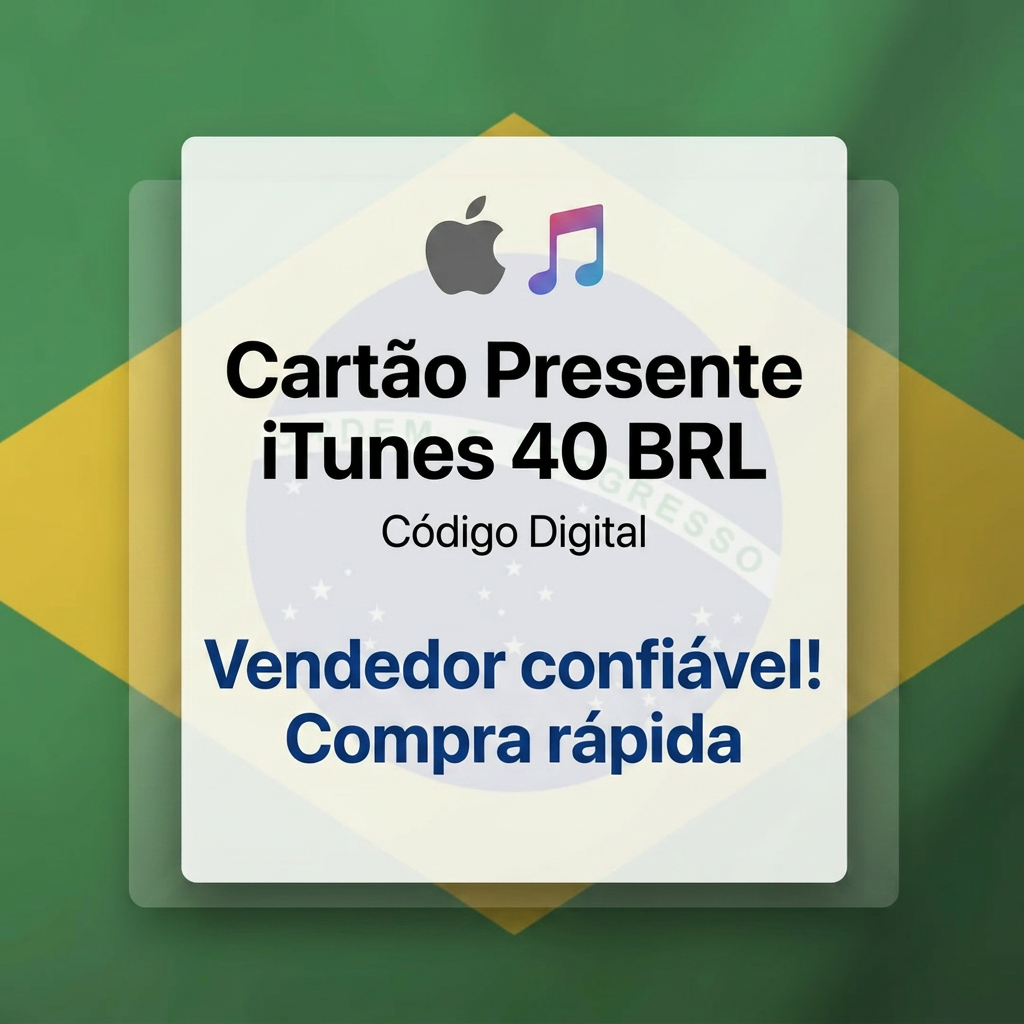 📲 Cartão-presente iTunes 🧾 40 BRL – Entrega Digital 🚀