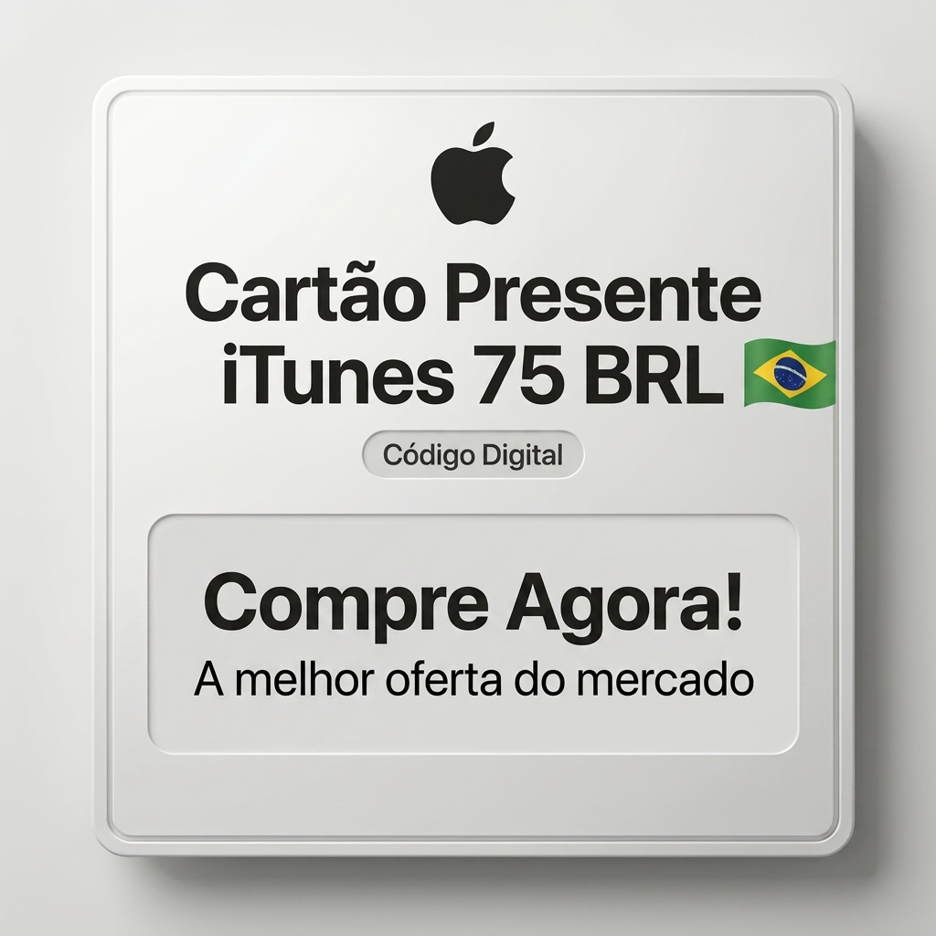 🧩 75 BRL ITUNES Cartão App Store 🎁 – Use em tudo na Apple 🎯
