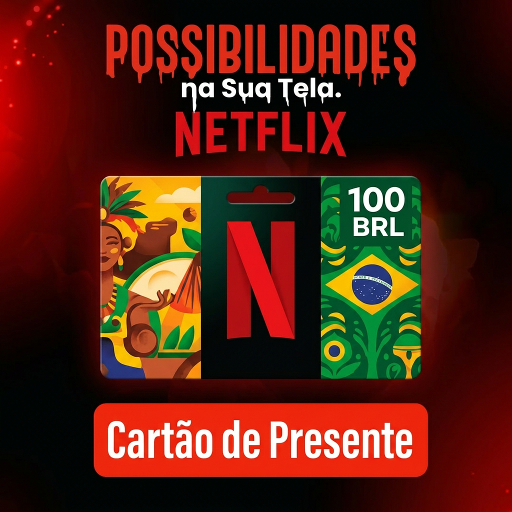 R$100 Netflix 💸 crédito para assinar Plataforma