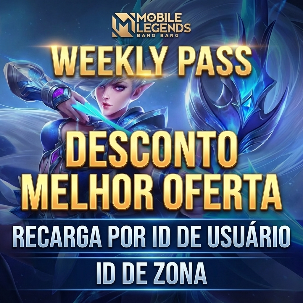 🎮 Assinatura Weekly Pass 💎 para Mobile Legends: Bang Bang