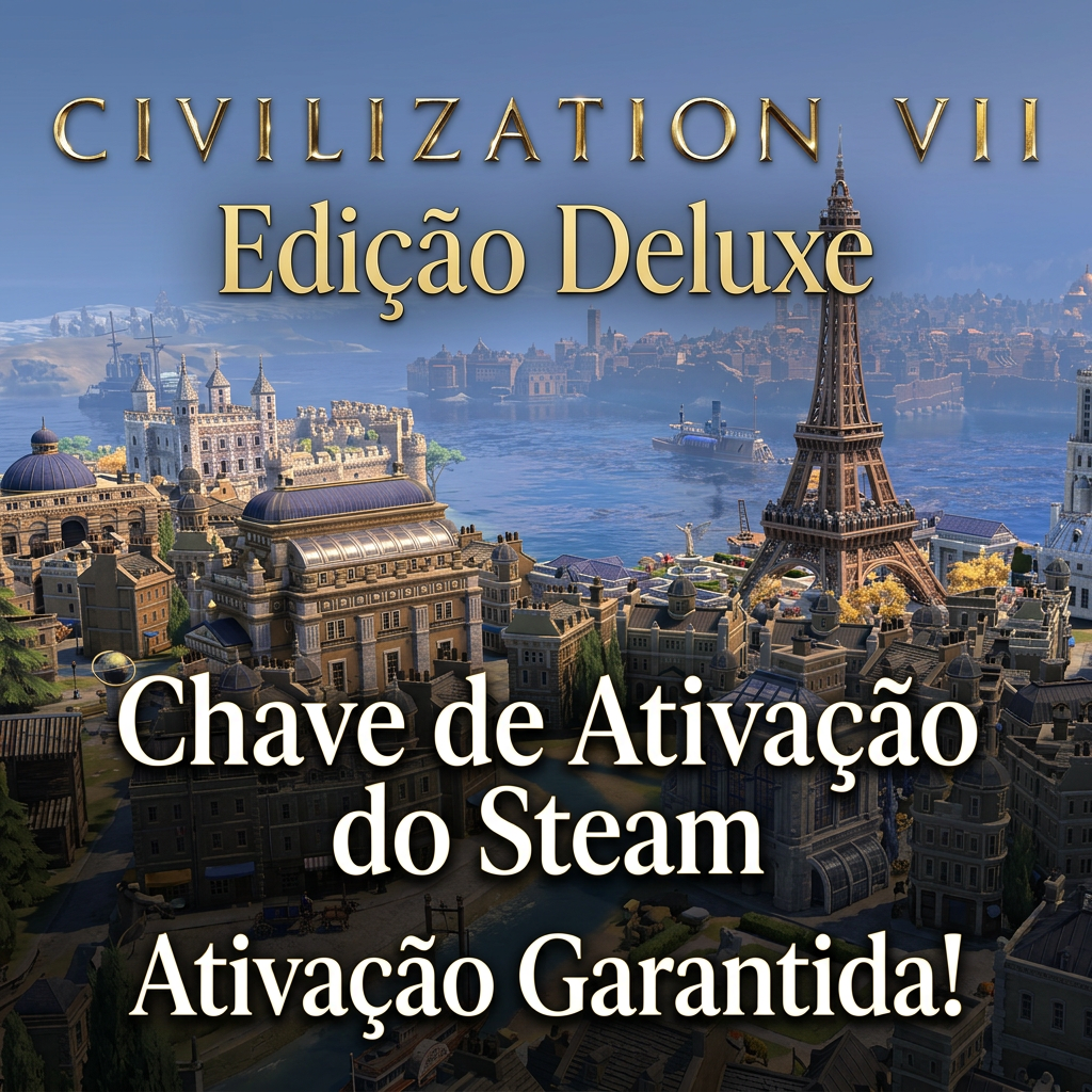 🌊 Deluxe Edition | Civilization VII | Chave Steam | Envio manual