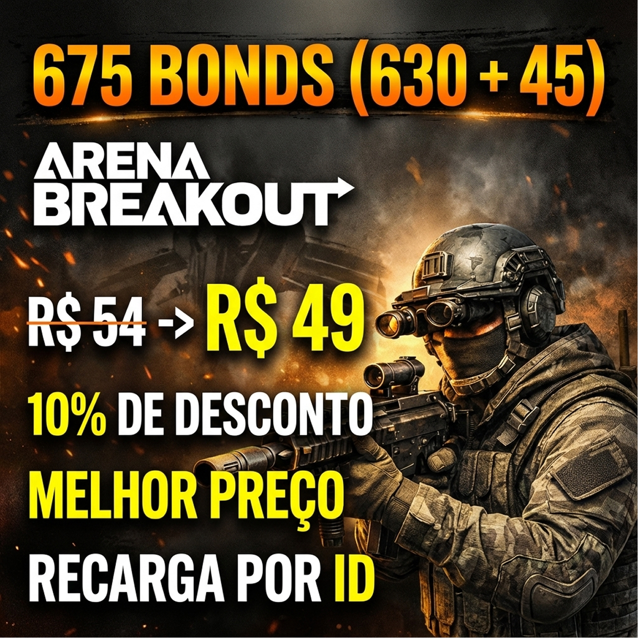 675 Bonds (630 + 45) para Arena Breakout - UID 🎯 Moeda