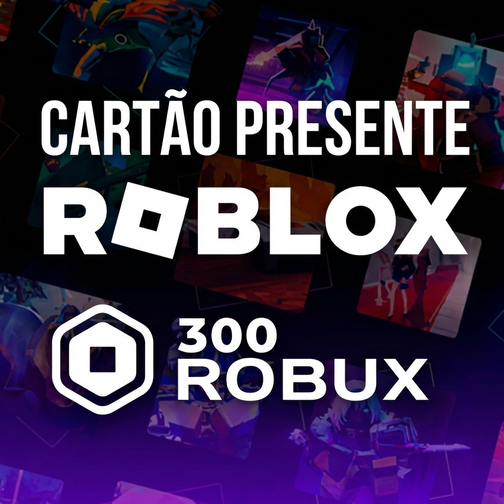 🕹️ Robux 300 — Crédito Virtual Oficial ROBLOX ✨ Plataforma