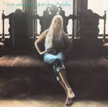 Agnetha Faltskog – Nar En Vacker Tanke Blir En Sang (LP)