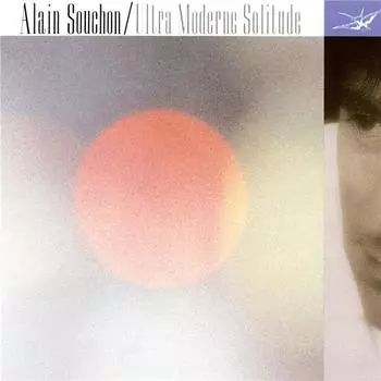 Alain Souchon – Ultra Moderne Solitude (LP)