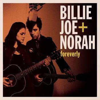 Billie Joe Armstrong & Norah Jones – Foreverly (Limited/?Orange Ice Cream Vinyl) (LP)