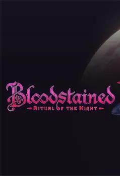 Bloodstained: Ritual of the Night [PC, Цифровая версия] (Цифровая версия)