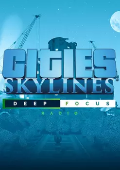 Cities: Skylines. Deep Focus Radio. Дополнение [PC, Цифровая версия] (Цифровая версия)