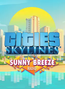 Cities: Skylines. Sunny Breeze Radio. Дополнение [PC, Цифровая версия] (Цифровая версия)