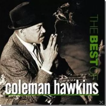 Coleman Hawkins – The Best Of (CD)