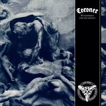 Coroner – Punishment For Decadence (LP)