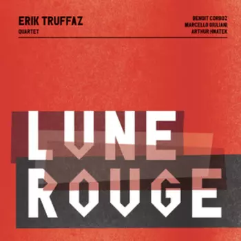 Erik Truffaz – Lune Rouge (2 LP)