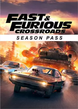 Fast &amp; Furious:Crossroads. Season Pass [PC, Цифровая версия] (Цифровая версия)