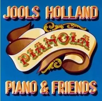 Jools Holland – Pianola Piano &amp; Friends (2 LP)