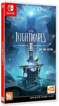 Little Nightmares II. Издание 1-го дня [Nintendo Switch]