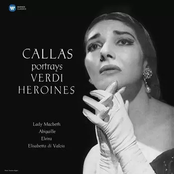 Maria Callas – Callas Portrays Verdi Heroines (LP)
