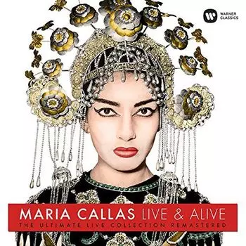 Maria Callas – Maria Callas Live And Alive (LP)