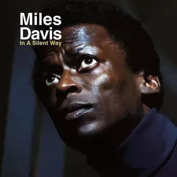 Miles Davis. In A Silent Way (LP)