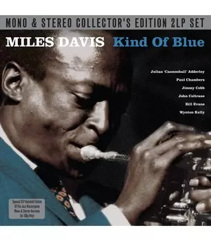 Miles Davis – Kind Of Blue Mono/Stereo (2 LP)