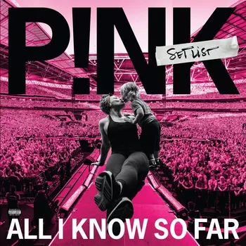 P!NK – All I Know So Far Setlist (2 LP)